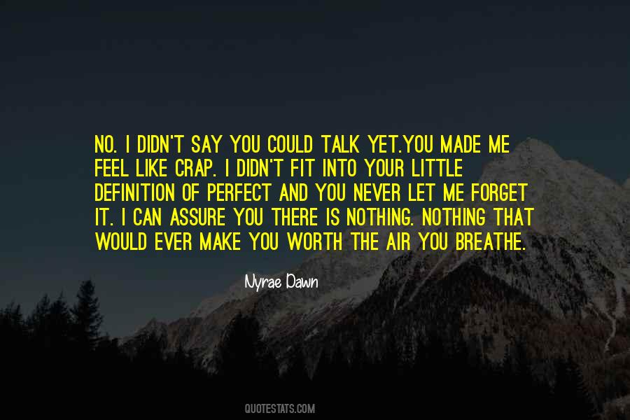 I Can T Forget You Quotes #929147
