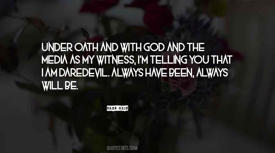 God Will Be With You Always Quotes #1544591