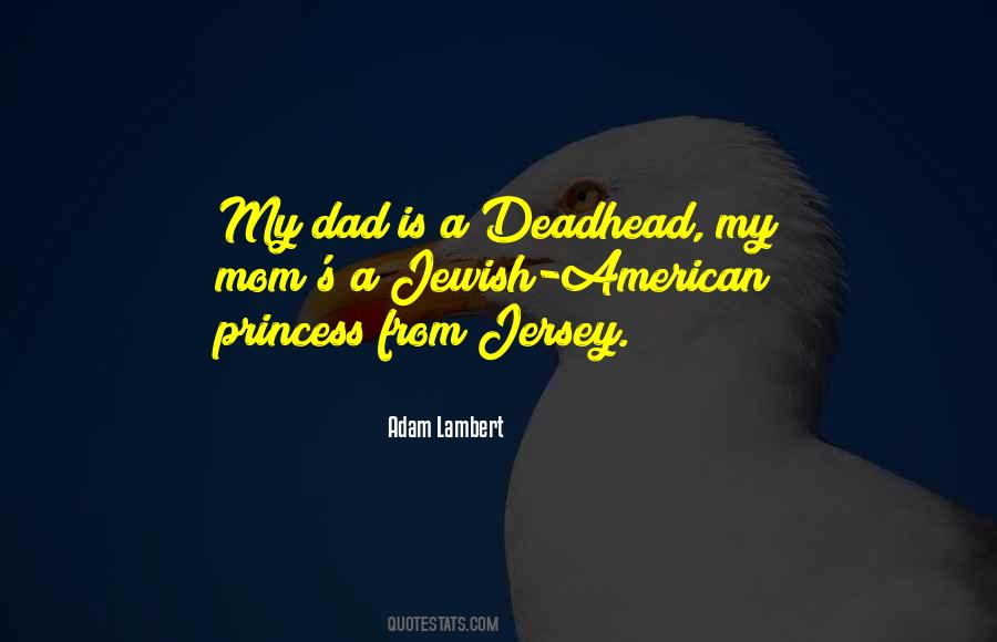 Mom Dad Princess Quotes #1534504
