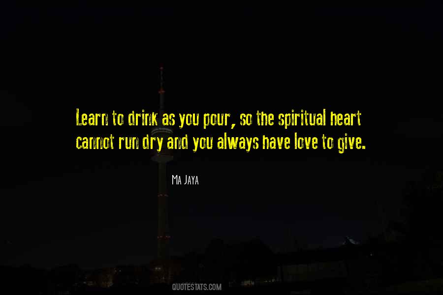 Love And Drink Quotes #1266679