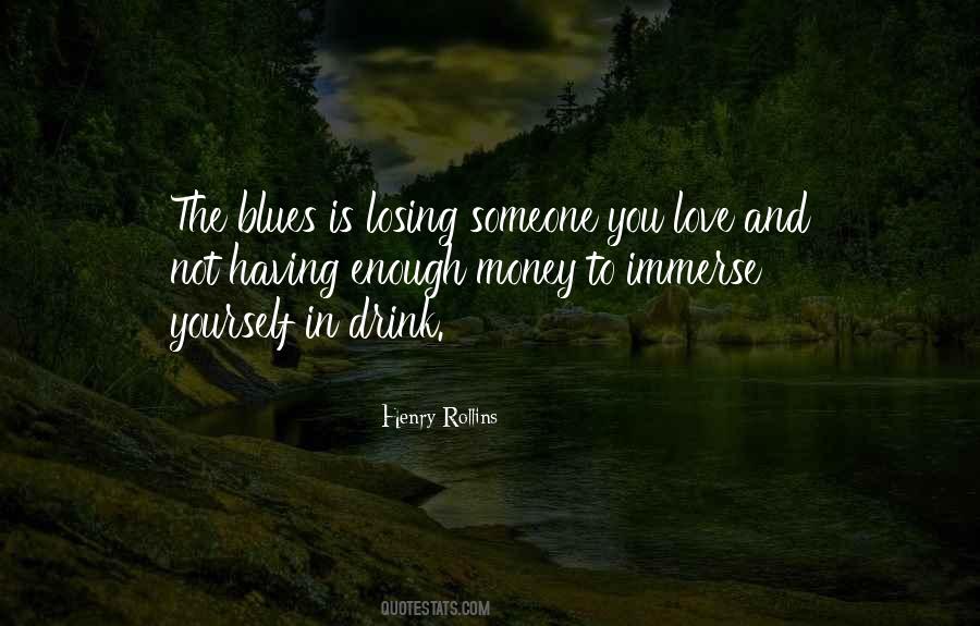 Love And Drink Quotes #1871480