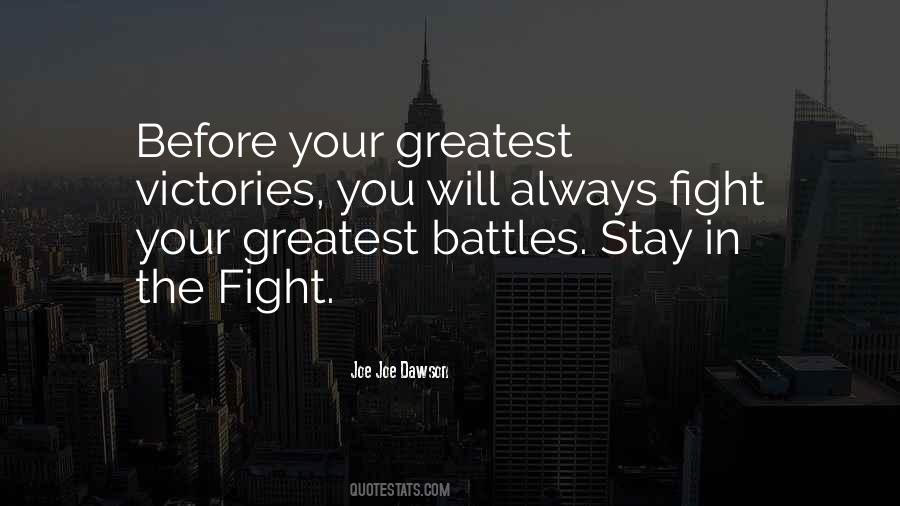 God Will Fight Your Battles Quotes #1708568