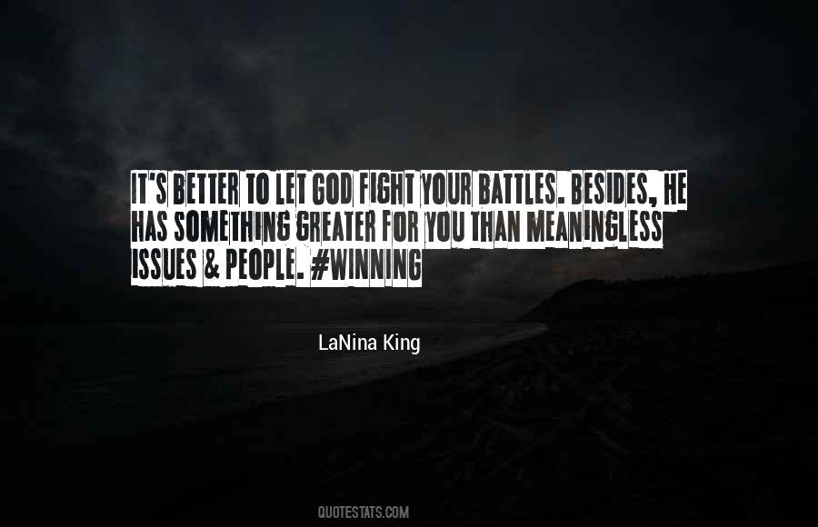 God Will Fight Your Battles Quotes #222212