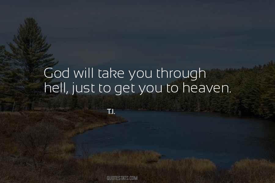God Will Get You Through Quotes #1366403