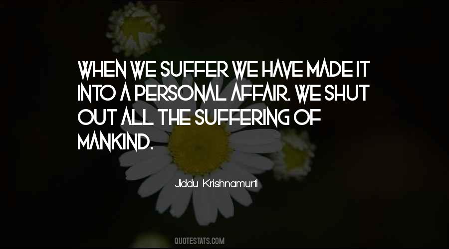 We All Suffer Quotes #973623