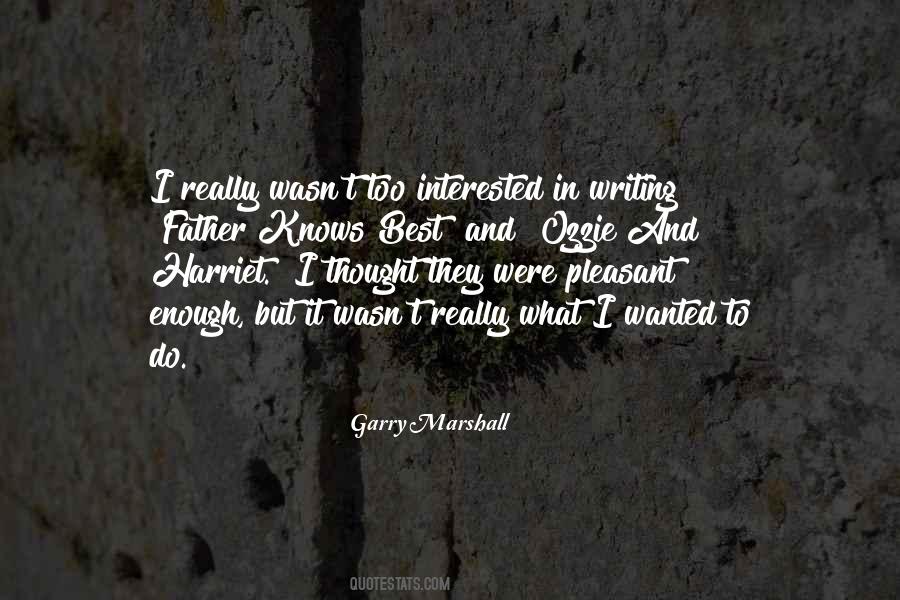 Quotes About Garry #112697