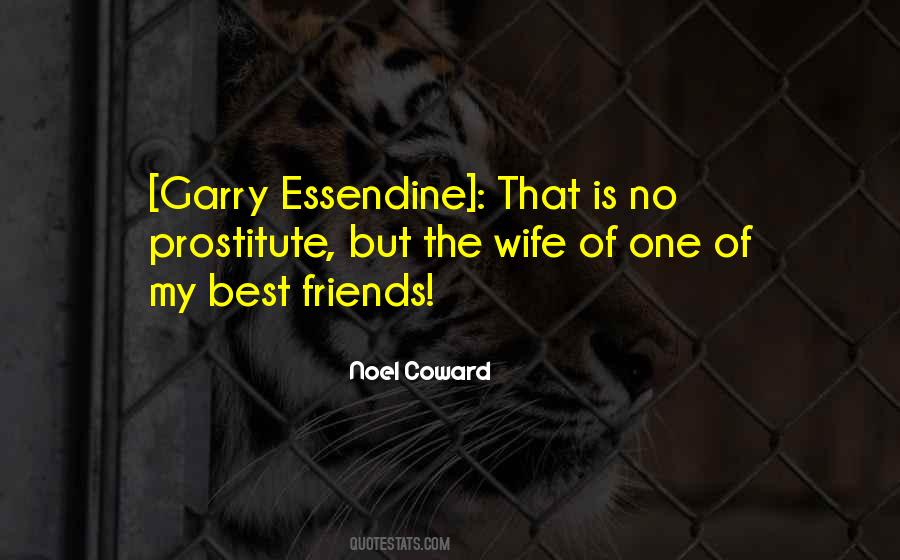 Quotes About Garry #1836526