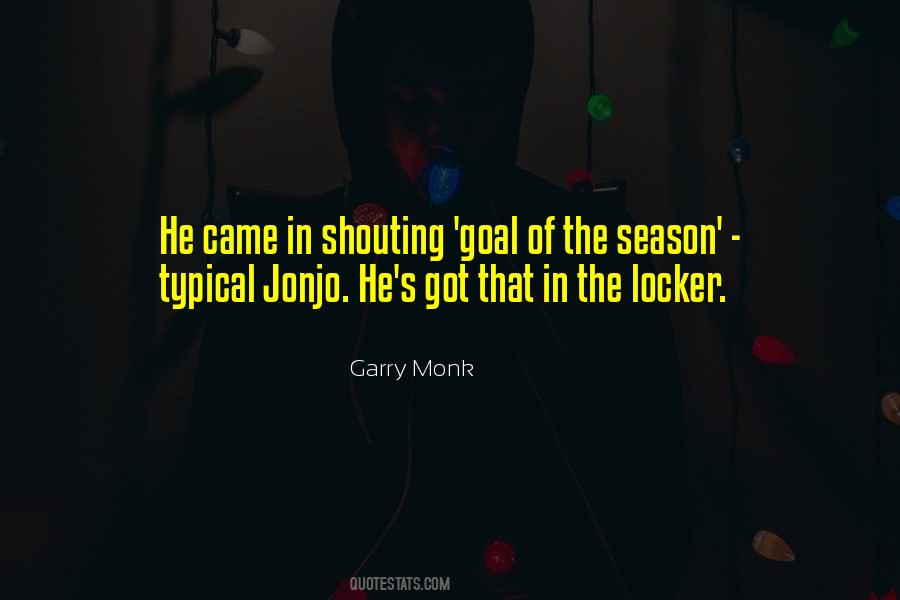 Quotes About Garry #90218