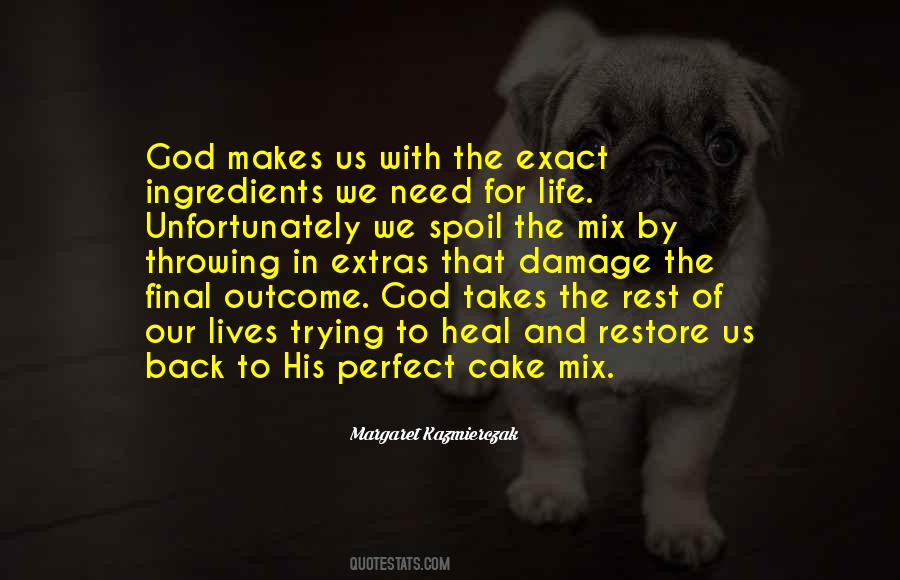 God Will Heal Quotes #382354