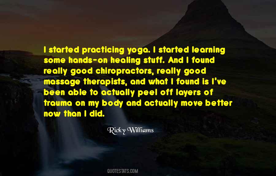 Healing Body Quotes #406314