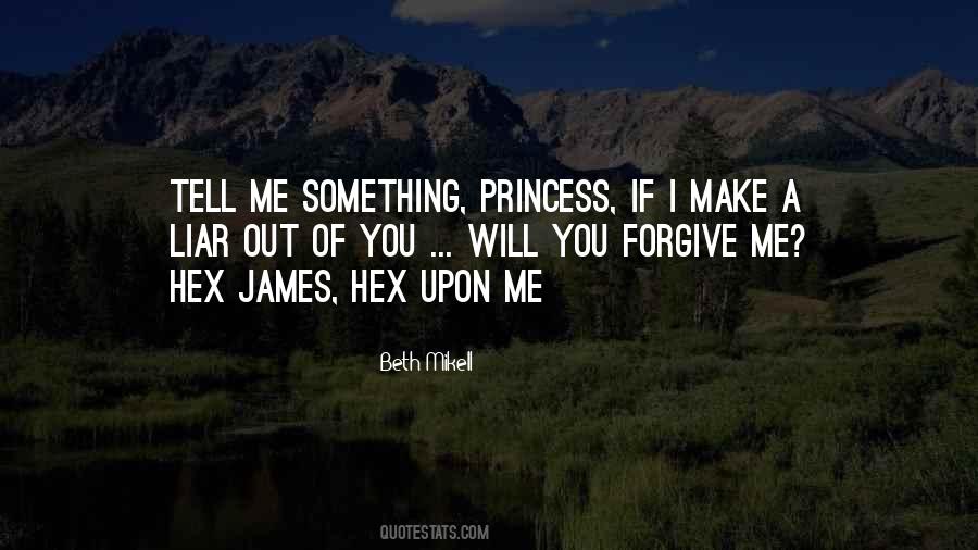 I Will Forgive You Quotes #1092442