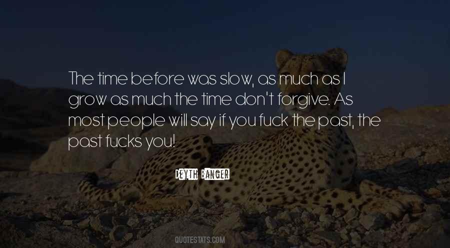 I Will Forgive You Quotes #385040