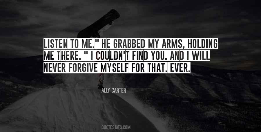 I Will Forgive You Quotes #618120