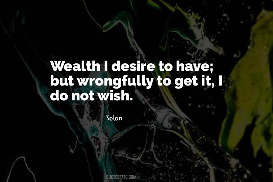 Quotes About Wealth I #1488447