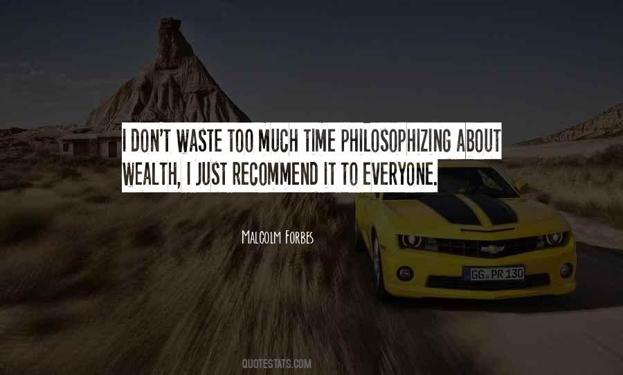 Quotes About Wealth I #432429