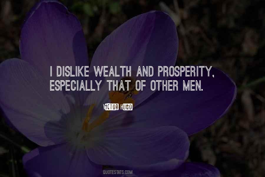 Quotes About Wealth I #915583