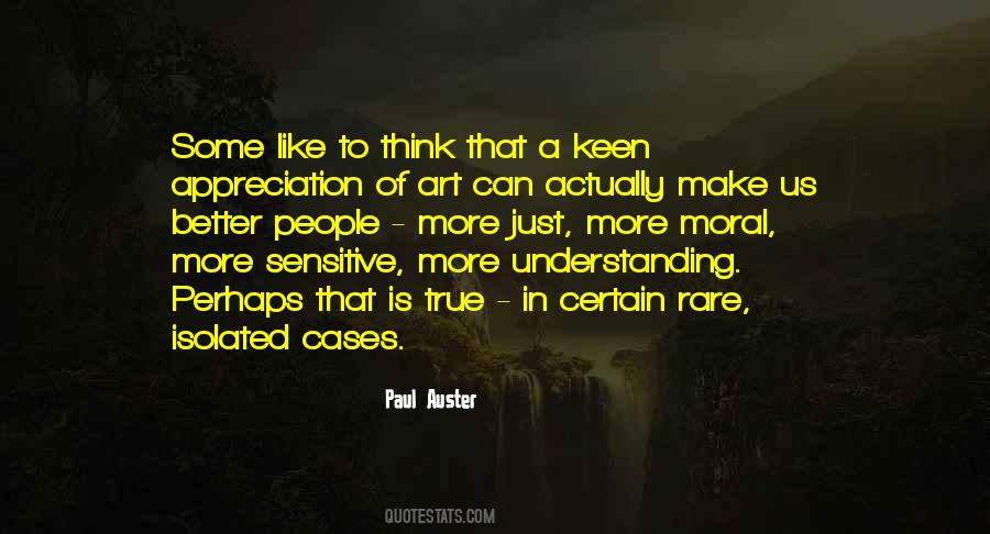 True Appreciation Quotes #1434551
