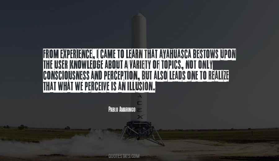 The Illusion Of Knowledge Quotes #301489