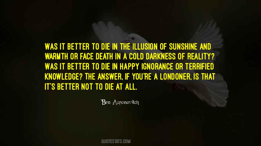 The Illusion Of Knowledge Quotes #773064