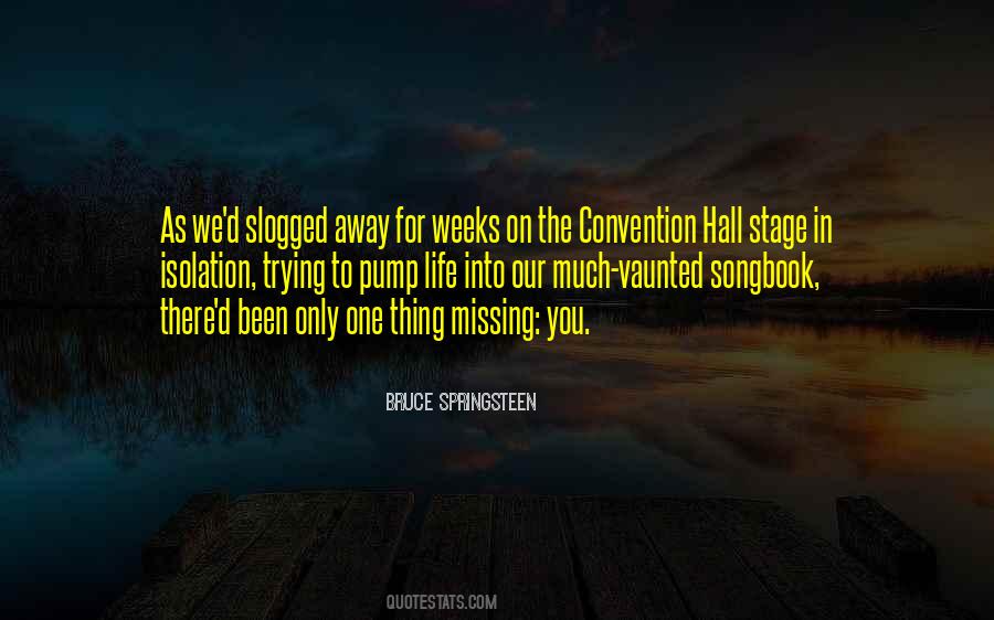 Quotes About Missing One #1107706