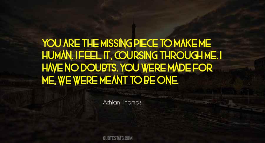 Quotes About Missing One #1125834