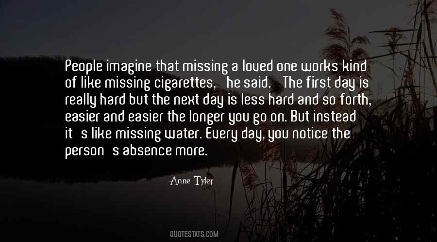 Quotes About Missing One #1261959
