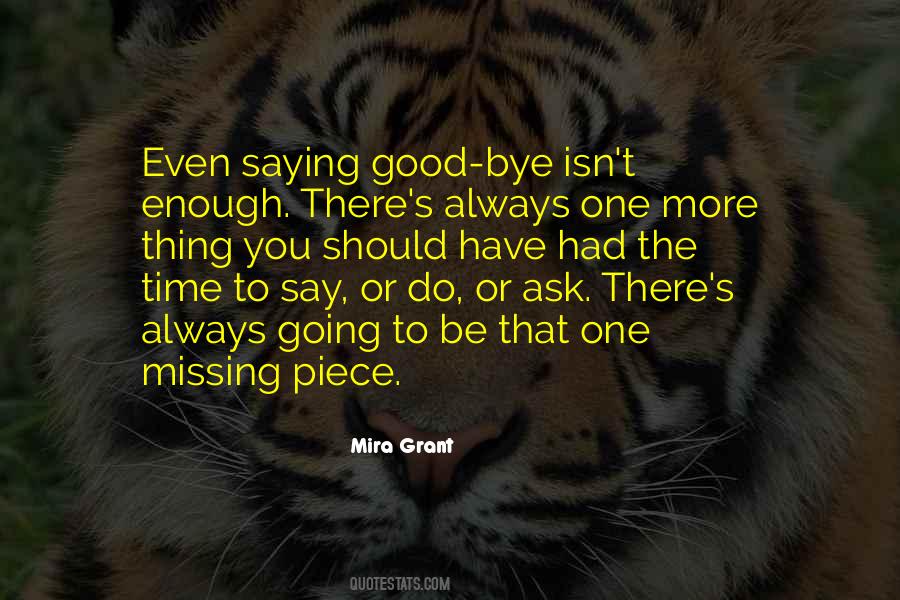 Quotes About Missing One #1501748