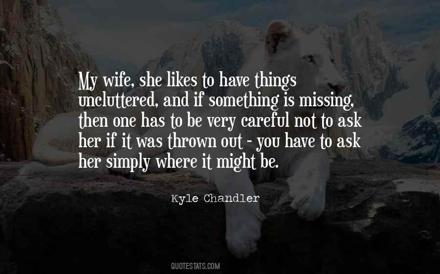 Quotes About Missing One #1552873