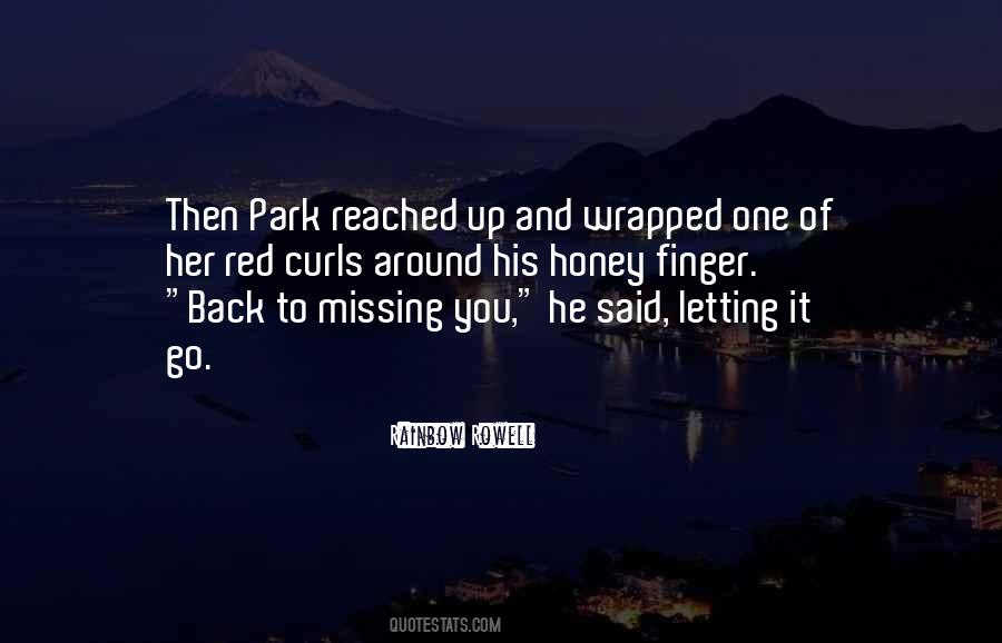 Quotes About Missing One #665259