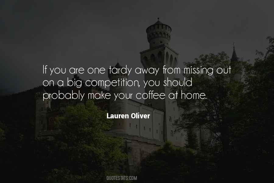 Quotes About Missing One #924679