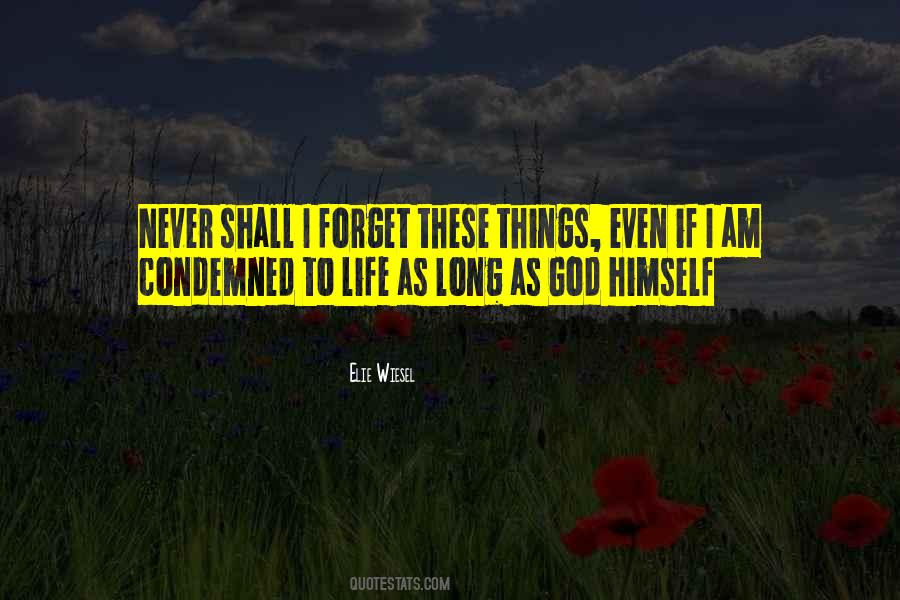 God Will Never Forget You Quotes #84892