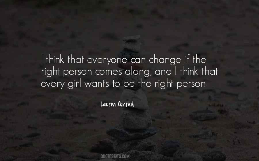 Everyone Wants Change Quotes #1631463
