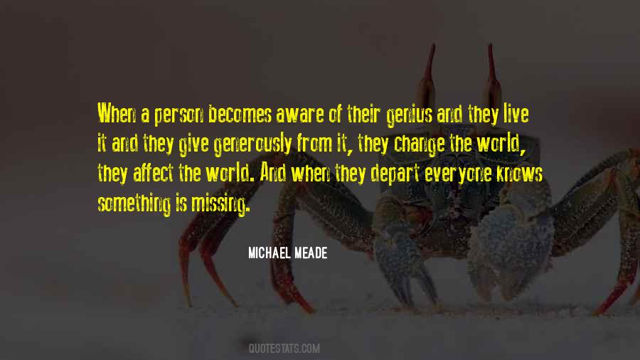 Everyone Wants Change Quotes #274514