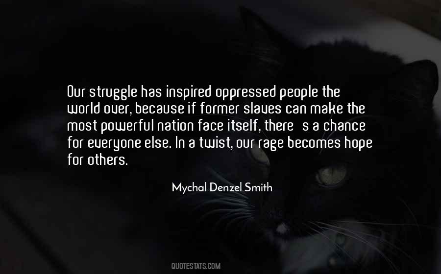 Everyone Wants Change Quotes #966555