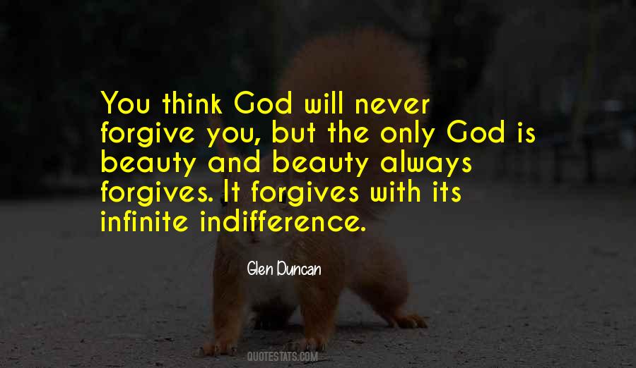 God Will Never Forgive You Quotes #745781