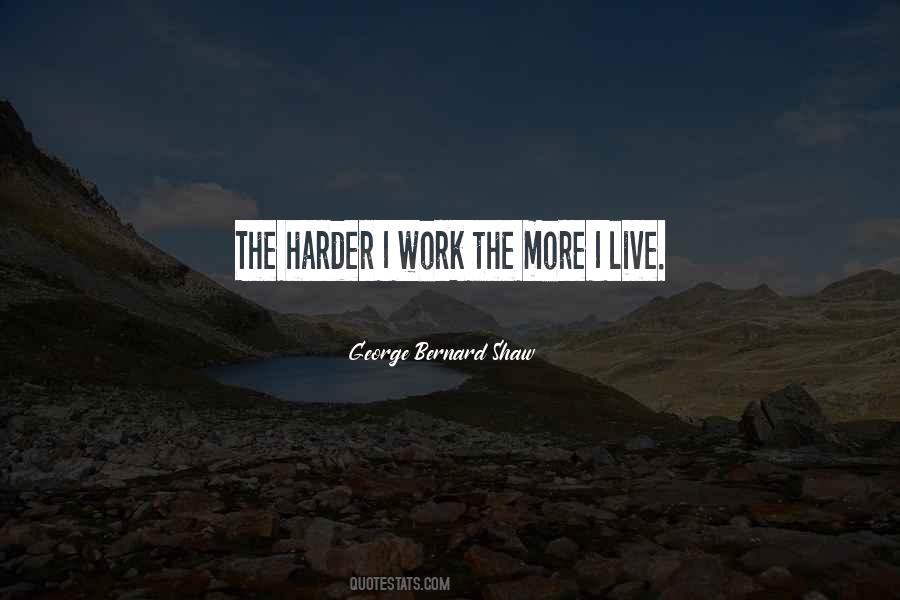 The Harder Quotes #1020916