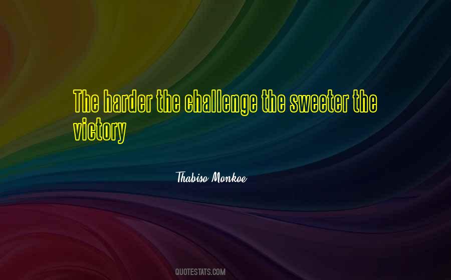 The Harder Quotes #1137961