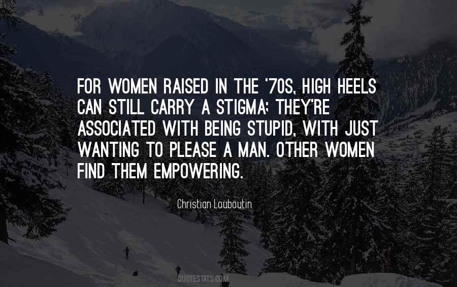 Women Empowering Quotes #1052076