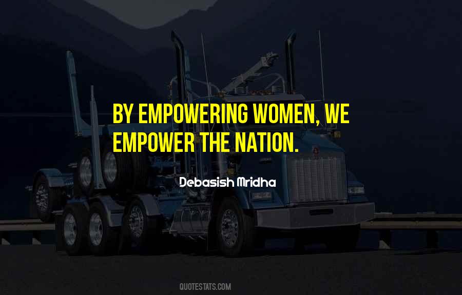 Women Empowering Quotes #1257669