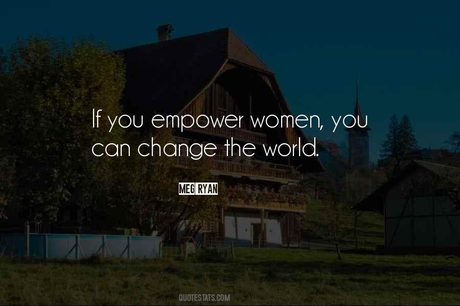 Women Empowering Quotes #744484