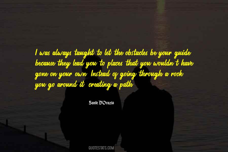 Creating My Own Path Quotes #974478