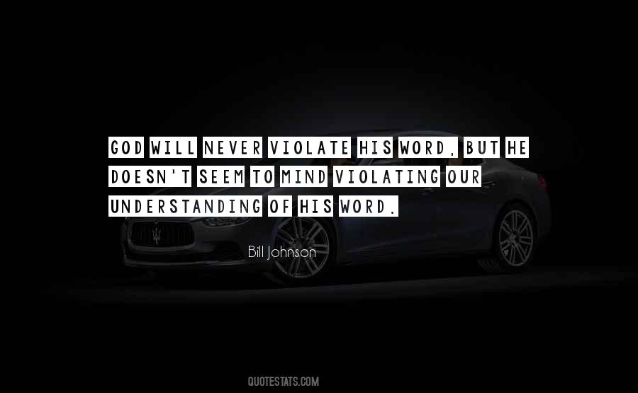 God Will Never Quotes #908547