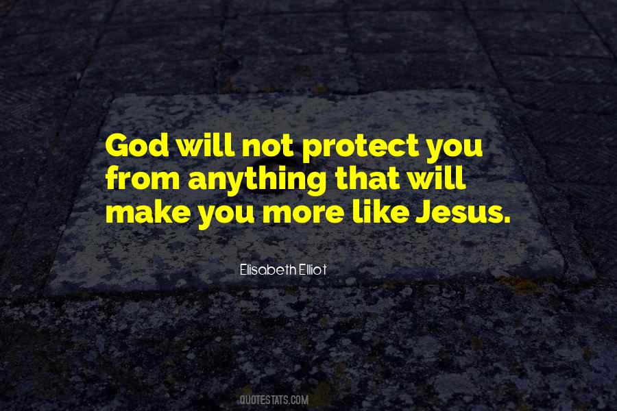 God Will Protect Quotes #1279608