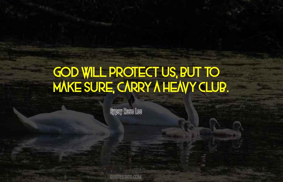 God Will Protect Quotes #217544
