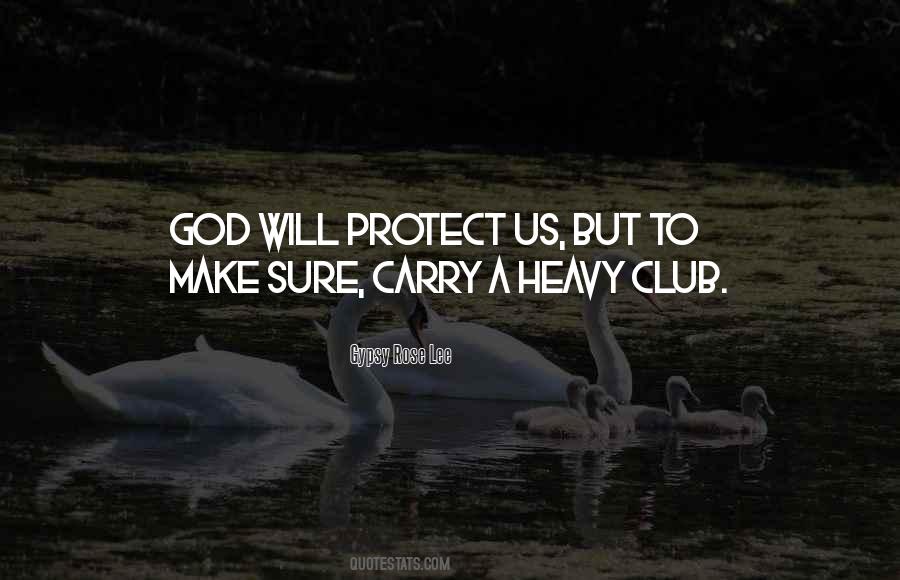 God Will Protect Us Quotes #217544
