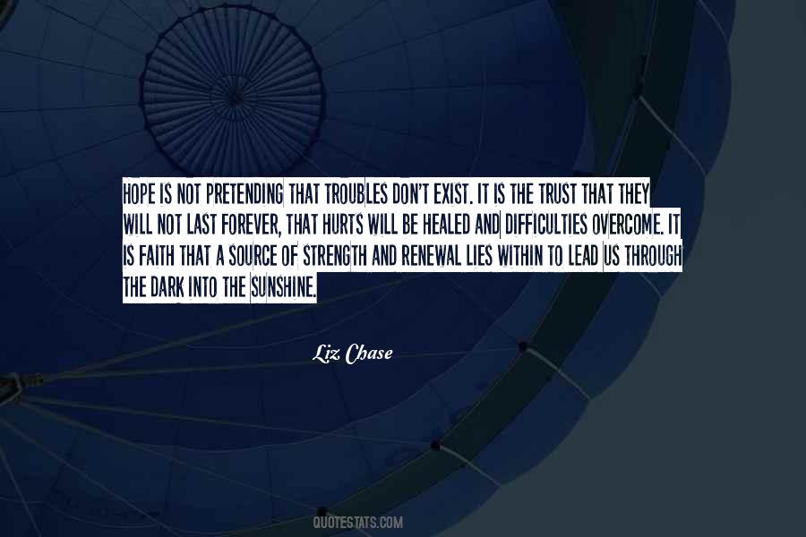 Pretending Not To Be Hurt Quotes #1143429