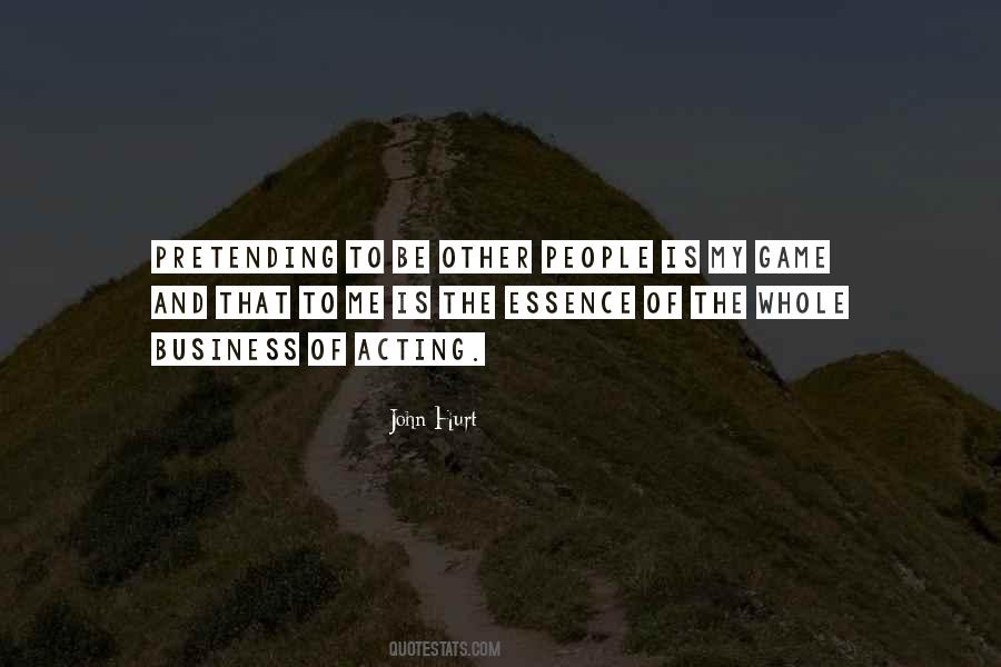 Pretending Not To Be Hurt Quotes #1240777