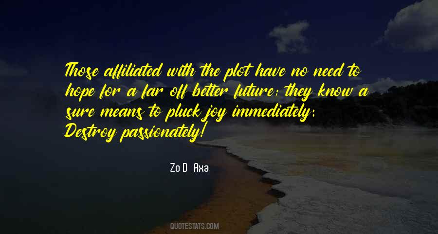 Quotes About Future Joy #107871