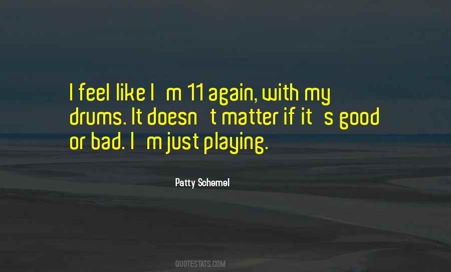 No Matter How Bad Things Are Quotes #622584