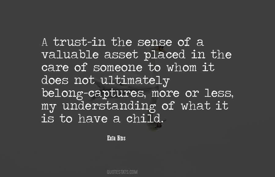 A Trust Quotes #1191247